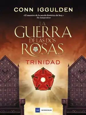 Must-Have GUERRA DE LAS DOS ROSAS, LA. Nº2: TRINIDAD