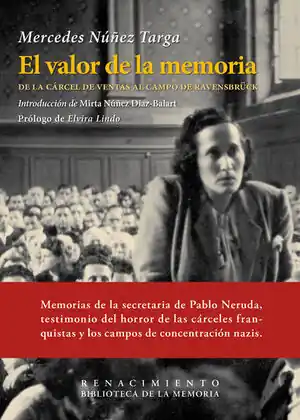 VALOR DE LA MEMORIA, EL. DE LA CÁRCEL DE VENTAS AL CAMPO DE RAVENSBRÜCK Sonderaktion