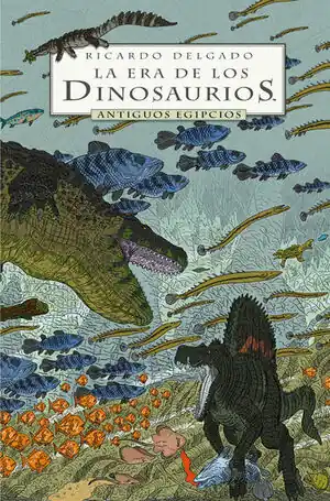 ERA DE LOS DINOSAURIOS, LA: ANTIGUOS EGIPCIOS. ANTIGUOS EGIPCIOS Markenware