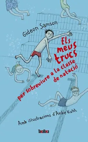 Top-Seller ELS MEUS TRUCS PER SOBREVIURE A LA CLASSE DE NATACIÓ