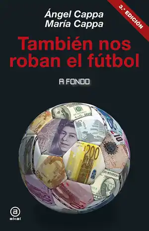 TAMBIÉN NOS ROBAN EL FÚTBOL Must-Have