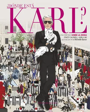 Sichere Zahlung ¿DÓNDE ESTÁ KARL?. UNA PARODIA SOBRE EL MUNDO DE LA MODA