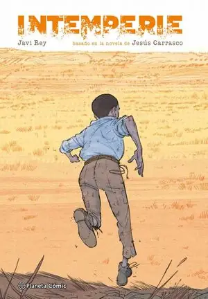 INTEMPERIE (CÓMIC). BASADO EN LA NOVELA DE JESÚS CARRASCO Sale