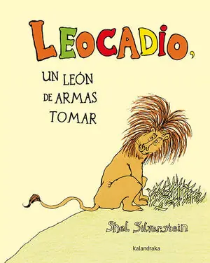 LEOCADIO, UN LEÓN DE ARMAS TOMAR. UN LEÓN DE ARMAS TOMAR Heißes Angebot