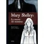 Zertifiziert MARY SHELLEY: LA MUERTE DEL MONSTRUO