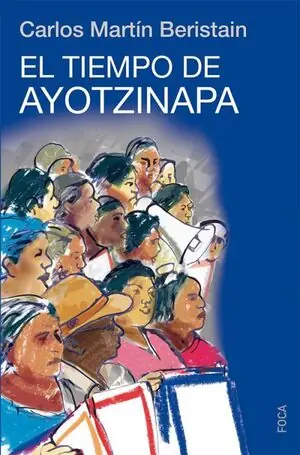 Angebot TIEMPO DE AYOTZINAPA, EL