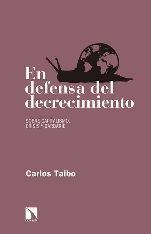 Preisreduziert EN DEFENSA DEL DECRECIMIENTO. SOBRE CAPITALISMO, CRISIS Y BARBARIE