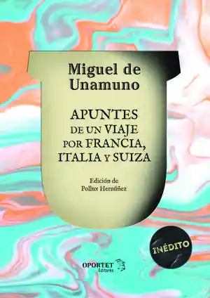 Heißes Angebot APUNTES DE UN VIAJE POR FRANCIA, ITALIA Y SUIZA