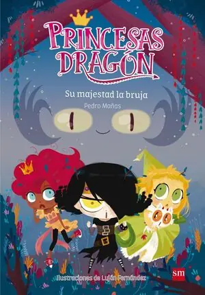 Meistverkauft PRINCESAS DRAGÓN. Nº3: SU MAJESTAD LA BRUJA