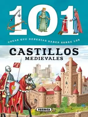Direktkauf 101 COSAS QUE DEBERÍAS SABER SOBRE LOS CASTILLOS MEDIEVALES