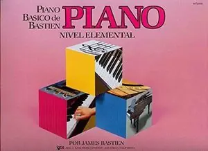 Neue Ware PIANO BÁSICO DE BASTIEN: PIANO NIVEL ELEMENTAL