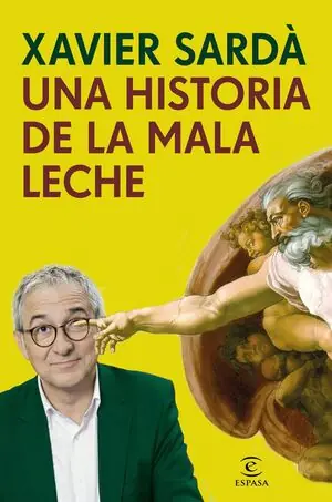 Begrenztes Angebot HISTORIA DE LA MALA LECHE, UNA