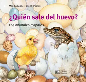 ¿QUIÉN SALE DEL HUEVO?. LOS ANIMALES OVÍPAROS Direktkauf