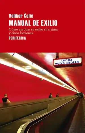 MANUAL DE EXILIO. CÓMO APROBAR SU EXILIO EN TREINTA Y CINCO LECCIONES Solange Der Vorrat Reicht