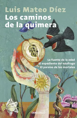 LOS CAMINOS DE LA QUIMERA. LA FUENTE DE LA EDAD EL EXPEDIENTE DEL NÁUFRAGO EL PARAÍSO DE LOS MORTALES Kostenfreie Lieferung