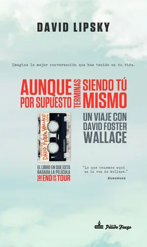 Schnäppchen AUNQUE POR SUPUESTO TERMINAS SIENDO TÚ MISMO. UN VIAJE CON DAVID FOSTER WALLACE. UN VIAJE CON DAVID FOSTER WALLACE