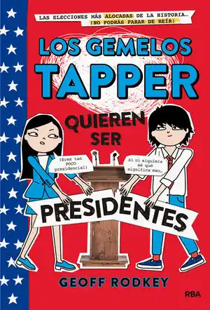 GEMELOS TAPPER, LOS. Nº3: QUIEREN SER PRESIDENTES Exklusiv