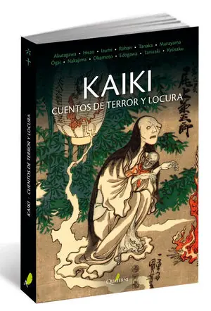 KAIKI. CUENTOS DE TERROR Y LOCURA Großhandel