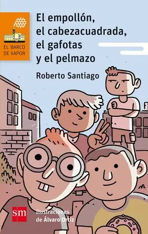 Neuheit EMPOLLÓN, EL CABEZA CUADRADA, EL GAFOTAS Y EL PELMAZO, EL