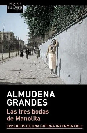 EPISODIOS DE UNA GUERRA INTERMINABLE. Nº3: LAS TRES BODAS DE MANOLITA Super-Preis