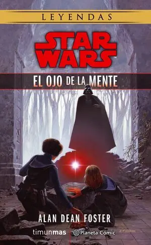 STAR WARS. LEYENDAS. EL OJO DE LA MENTE Ausverkauf