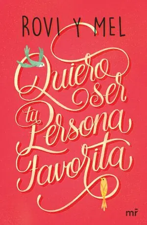 QUIERO SER TU PERSONA FAVORITA Ab Werk