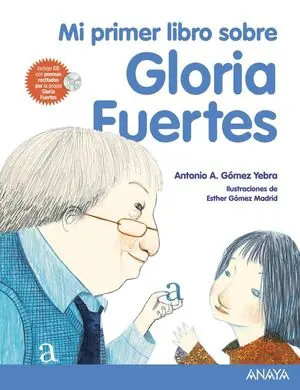 MI PRIMER LIBRO SOBRE GLORIA FUERTES Preisreduziert