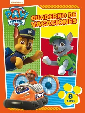 Top-Seller PAW PATROL. PATRULLA CANINA. CUADERNO DE VACACIONES. 6 AÑOS