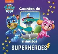 CUENTOS DE 5 MINUTOS DE PAW PATROL PATRULLA CANINA - SUPERHÉROES Schnäppchen