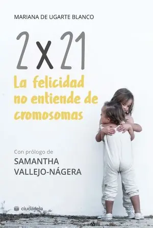 2X21. LA FELICIDAD NO ENTIENDE DE CROMOSOMAS Neue Ware