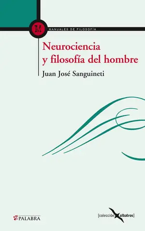 NEUROCIENCIA Y FILOSOFIA DEL HOMBRE Highlight