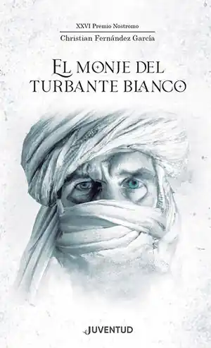 Jetzt Bestellen EL MONJE DEL TURBANTE BLANCO