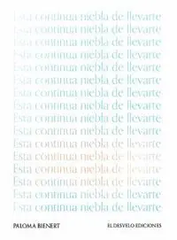 Garantierte Lieferung ESTA CONTINUA NIEBLA DE LLEVARTE
