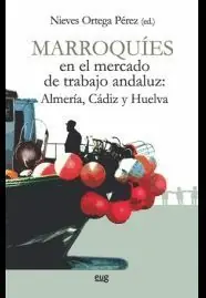 Premium MARROQUIES EN EL MERCADO DE TRABAJO ANDALUZ: