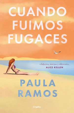 Sale CUANDO FUIMOS FUGACES