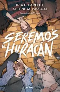 SEREMOS EL HURACÁN Günstig
