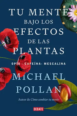 TU MENTE BAJO LOS EFECTOS DE LAS PLANTAS Jetzt Kaufen
