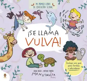 Ab Werk SE LLAMA VULVA (MI PRIMER LIBRO DE EDUCACION SEXUAL)