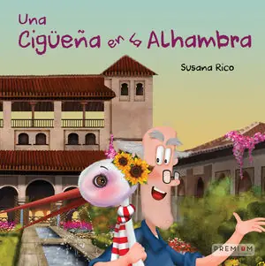 UNA CIGÜEÑA EN LA ALHAMBRA Sofort Bestellen
