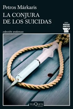 Sofort Bestellen LA CONJURA DE LOS SUICIDAS (SERIE KOSTAS JARITOS 14)