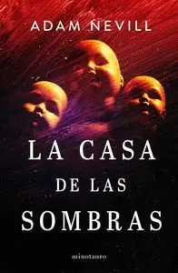 Must-Have LA CASA DE LAS SOMBRAS