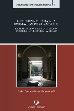 Super-Preis UNA NUEVA MIRADA A LA FORMACIÓN DE AL-ANDALUS