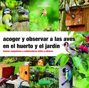 ACOGER Y OBSERVAR A LAS AVES EN EL HUERTO Y JARDÍN Weltweiter Versand