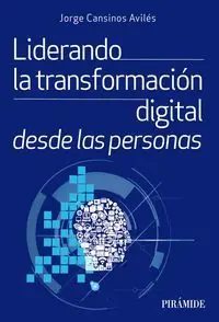 LIDERANDO LA TRANSFORMACIÓN DIGITAL DESDE LAS PERSONAS Finale Aktion