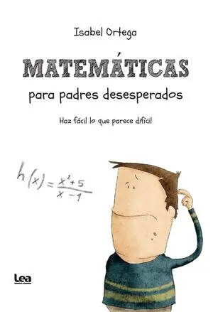 Highlight MATEMÁTICAS PARA PADRES DESESPERADOS