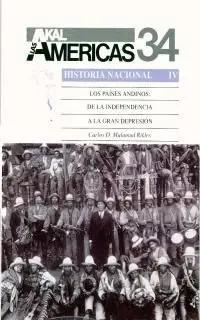 LOS PAÍSES ANDINOS: DE LA INDEPENDENCIA A LA GRAN DEPRESIÓN (HISTORIA NACIONAL 4) Ausverkauf