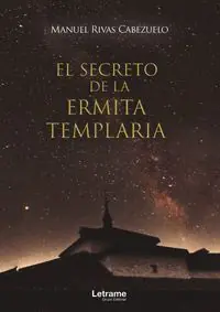 Neue Ware EL SECRETO DE LA ERMITA TEMPLARIA