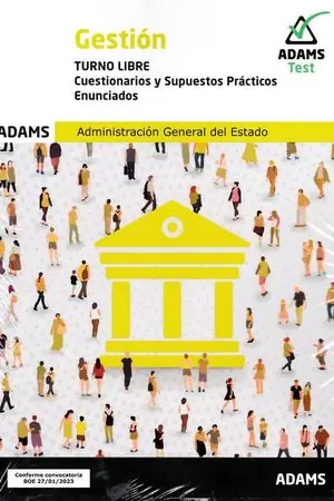 GESTION ( TURNO LIBRE) - CUESTIONARIOS Y SUPUESTOS PRACTICOS. ENUNCIADOS Geprüft