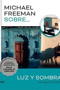 Top-Preis MICHAEL FREEMAN SOBRE... LUZ Y SOMBRA