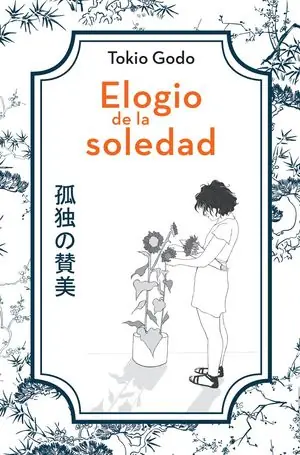 ELOGIO DE LA SOLEDAD Jetzt Bestellen